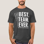 Benutzerdefiniertes Best Team-Team-Mitarbeiter-Tea T-Shirt (Vorderseite)