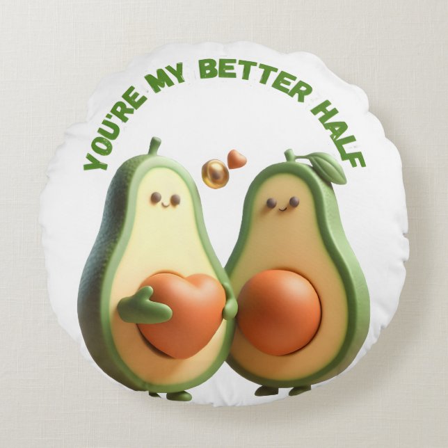 Benutzerdefiniertes Better Half Avocado Propose Da Rundes Kissen (Vorderseite)