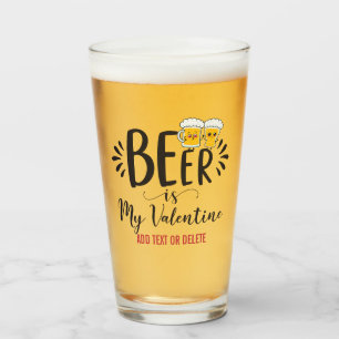 BENUTZERDEFINIERTES Bier IST MEIN VALENTINSTAG Lus Glas