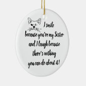 Benutzerdefiniertes Datum Spaß Sister Zitat Niedli Keramikornament (Rechts)