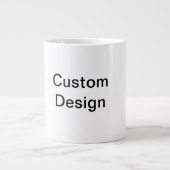 Benutzerdefiniertes Design Jumbo-Tasse (Vorderseite)