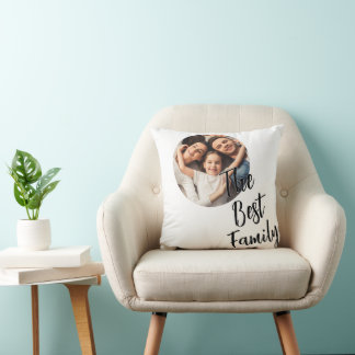 Benutzerdefiniertes Foto Die beste Familie  Kissen