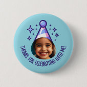 Benutzerdefiniertes Foto Geburtstag Dank Party Hat Button (Vorderseite)