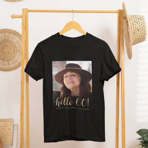 Benutzerdefiniertes Foto Hallo 60 Sechzigster Gebu T-Shirt
