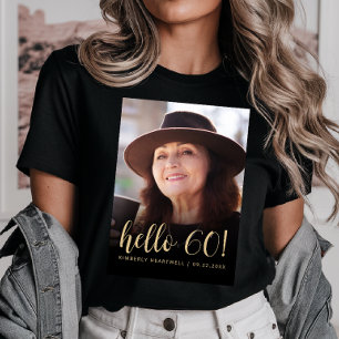 Benutzerdefiniertes Foto Hallo 60 Sechzigster Gebu T-Shirt