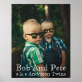 Benutzerdefiniertes Foto macht es einzigartig Foto Poster (Vorne)