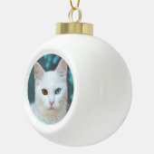 Benutzerdefiniertes Foto mit weißer Katze und bear Keramik Kugel-Ornament (Rechts)