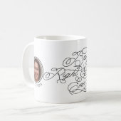 Benutzerdefiniertes Foto und Name Beste rechte Wan Kaffeetasse (Vorderseite Links)