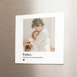 Benutzerdefiniertes Foto Vater-Magnet | Vatertag G Magnet<br><div class="desc">Feiern Sie Papa mit diesem herzlich personalisierten Magneten mit Ihrem Lieblings-Foto und dem aussagekräftigen Zitat: "Vater. Danke, dass ihr immer da seid." Dieser quadratische Magnet macht das perfekte kleine, aber nachdenkliche Geschenk des Vaters, besonders für neue Väter, Großpas oder Bonusdads. Fügen Sie ein Foto hinzu, um es für den Kühlschrank,...</div>