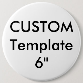Benutzerdefiniertes Gigant 6" Round Button-Button Button