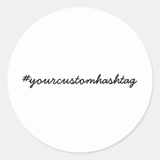 Benutzerdefiniertes Hashtag Modernes Minimalistisc Runder Aufkleber (Vorderseite)