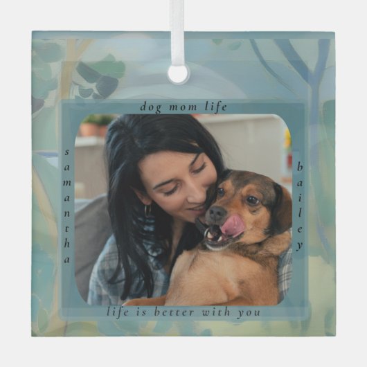 Benutzerdefiniertes Hunde-Mama-Leben Haustier-Foto Ornament Aus Glas (Vorderseite)