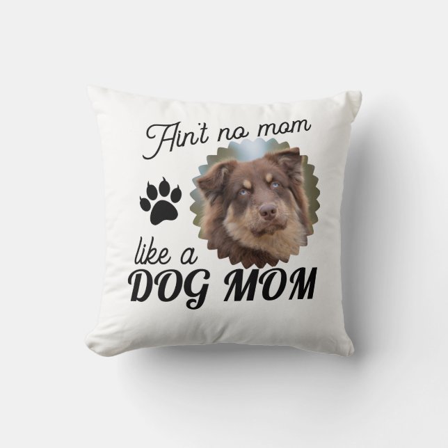Benutzerdefiniertes Hundebild Hundemutter Kissen (Vorderseite)