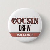 Benutzerdefiniertes Karomuster Cousin Crew Cousin  Button (Vorderseite)
