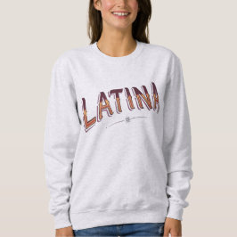 Benutzerdefiniertes Latina Graphic T-Shirt - Fett Sweatshirt