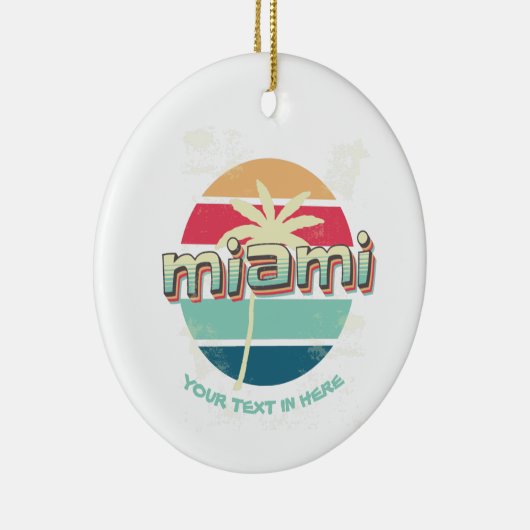 Benutzerdefiniertes Miami Ihr Text hier Keramik Ornament (Rechts)