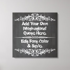 Benutzerdefiniertes motivierend Zitat hinzufügen Leinwanddruck
