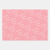 Benutzerdefiniertes Nachrichtenmuster Rosa Flaming Geschenkpapier Set (Vorderseite 3)
