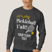 Benutzerdefiniertes Pickleball-Sweatshirt Fügen Si Sweatshirt (Vorderseite)