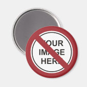 Benutzerdefiniertes Prohibition Circle Sign Magnet (Vorderseite/Rückseite)