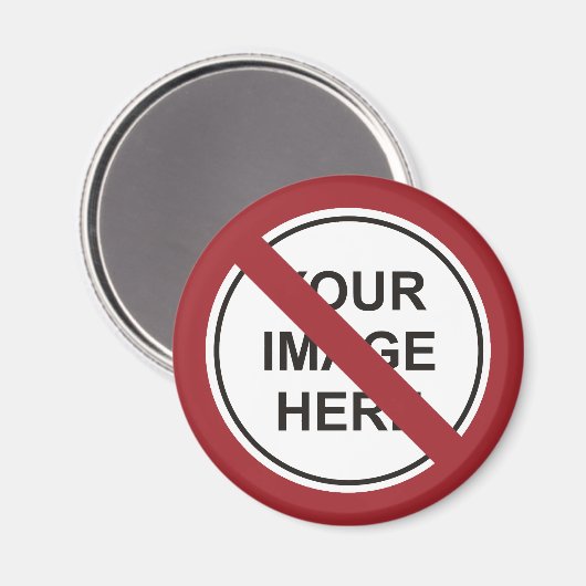 Benutzerdefiniertes Prohibition Circle Sign Magnet (Vorderseite/Rückseite)