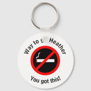 Benutzerdefiniertes Rauchverbot Glückwunsch Schlüsselanhänger