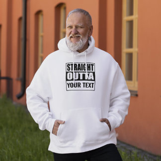 Benutzerdefiniertes STRAIGHT OUTTA - Fügen Sie Ihr Hoodie