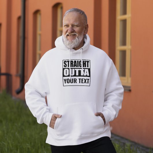 Benutzerdefiniertes STRAIGHT OUTTA - Fügen Sie Ihr Hoodie