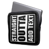 Benutzerdefiniertes Straight Outta mit eigenem Tex Laptopschutzhülle (Vorderseite Links)
