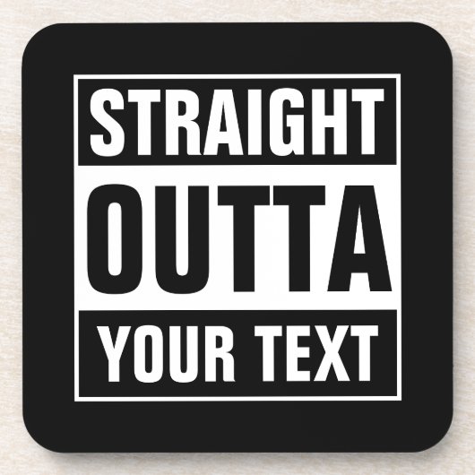 Benutzerdefiniertes STRAIGHT OUTTA Untersetzer Set (Vorderseite)