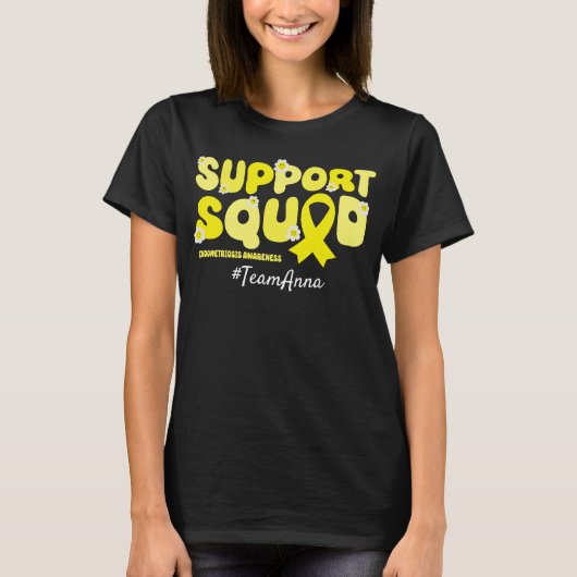 Benutzerdefiniertes Team-Support-Squad für Endomet T-Shirt (Vorderseite)