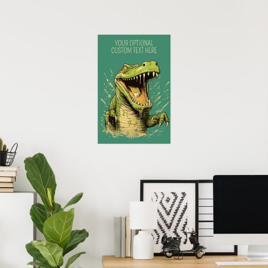 Benutzerdefiniertes Textkrokodil Poster (Heimbüro)