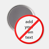 Benutzerdefiniertes Verbotszeichen Magnet (Vorderseite/Rückseite)