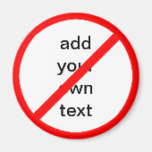 Benutzerdefiniertes Verbotszeichen Magnet (Vorne)