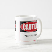 Benutzerdefiniertes Vorsichtszeichen Kaffeetasse (VorderseiteRechts)