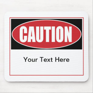 Benutzerdefiniertes Vorsichtszeichen Mousepad