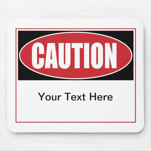 Benutzerdefiniertes Vorsichtszeichen Mousepad (Vorne)