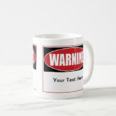 Benutzerdefiniertes Warnzeichen Kaffeetasse (VorderseiteRechts)