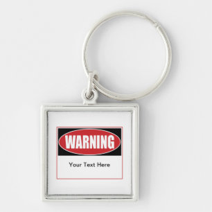 Benutzerdefiniertes Warnzeichen Schlüsselanhänger