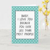 Benutzerdefiniertes Witz I Liebe Sie wegen Zitat Karte (Gelbe Blume)