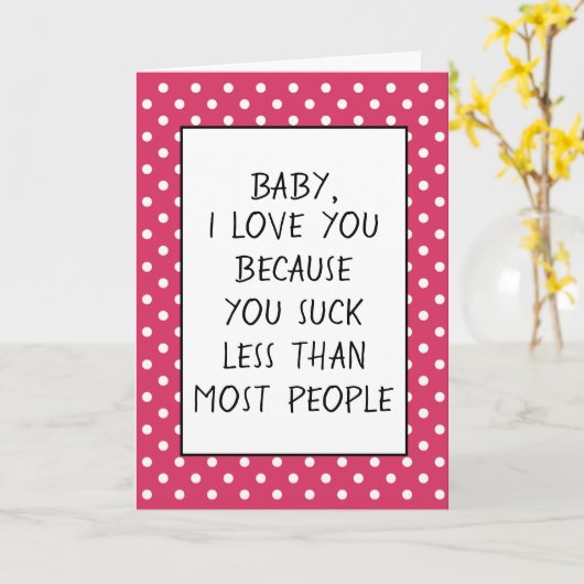 Benutzerdefiniertes Witz I Liebe Sie wegen Zitat Karte (Gelbe Blume)