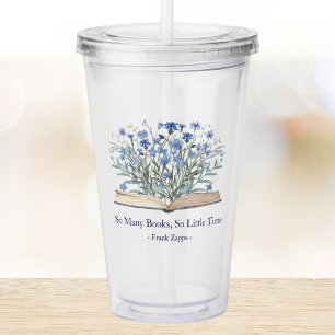 Benutzerdefiniertes Zitat Blaue Blumen wachsen aus Acryltrinkbecher