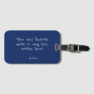 Benutzerdefiniertes Zitat - erstellen Sie Ihr eige Gepäckanhänger