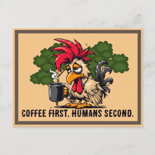 Benutzerdefiniertes Zitat -Hahn- Kaffee zuerst, Me Postkarte
