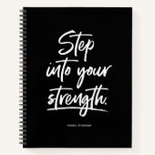 Benutzerdefiniertes Zitat "Schritt in Ihre Stärke" Notizblock (Vorderseite)
