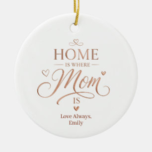 Benutzerdefiniertes Zuhause ist dort, wo Mama ist  Keramik Ornament
