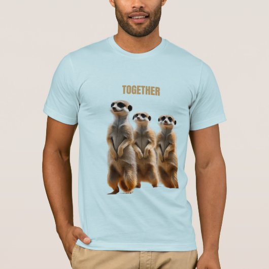 Benutzerdefiniertes „Zusammen“ Erdmännchen T-Shirt (Vorderseite)