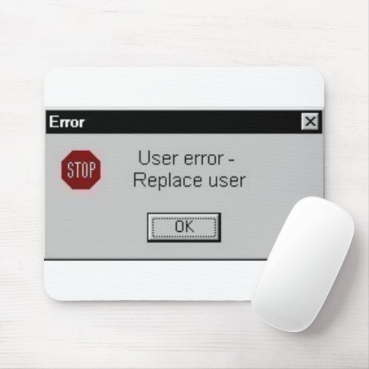 Benutzerfehler Mousepad (Mit Mouse)