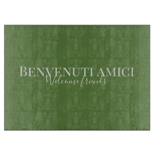 Benvenuti amici Welcome Friends Schneidebrett (Vorderseite)