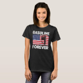 Benzin Forever Funny Benzin Autos lieben patriotis T-Shirt (Vorne ganz)